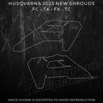 HUSQVARNA FC - TC - TX - FX 2025 NEW SHROUDS